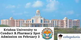 Krishna University to Conduct B.Pharmacy Spot Admission on February 3; Check Details Here